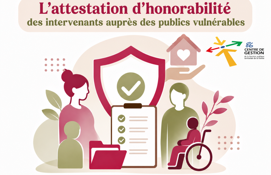 L’attestation d’honorabilité des intervenants auprès des publics  vulnérables